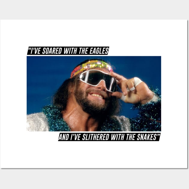 Macho Man - Soared With The Eagles Wall Art by joeyd722